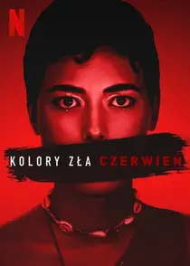 Kolory zła: Czerwień (2024) 1080p Film Polski