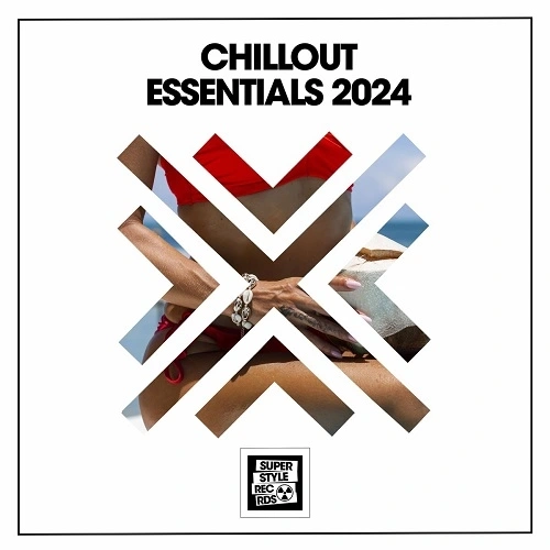 VA - Chillout Essentials 2024 (2024)