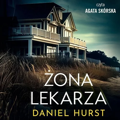 Daniel Hurst - Żona lekarza