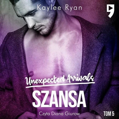 Ryan Kaylee - Szansa. Unexpected Arrivals