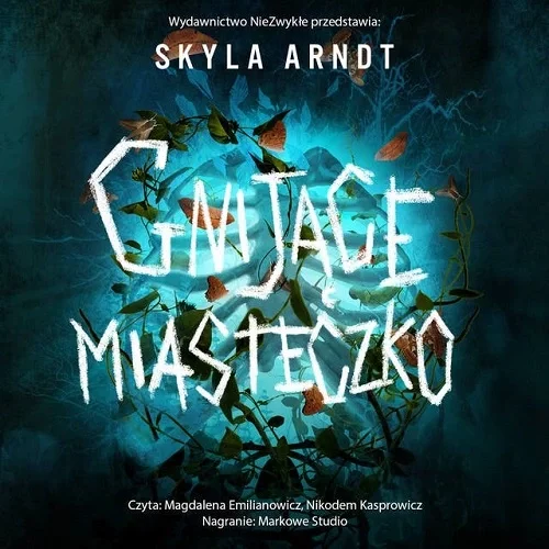 Skyla Arndt - Gnijące miasteczko